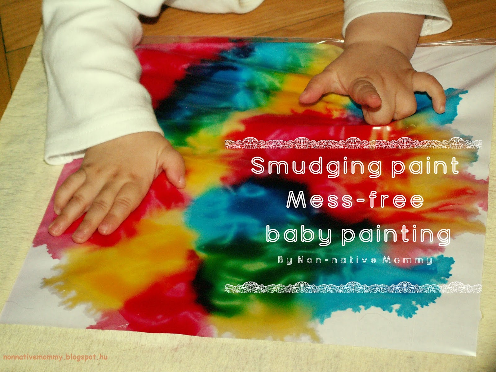 Smudging paint – mess free baby painting – Non-native Mommy